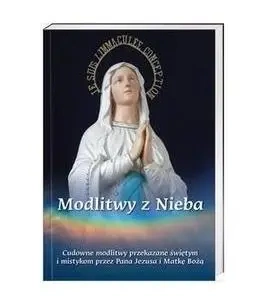 Modlitwy z Nieba - praca zbiorowa