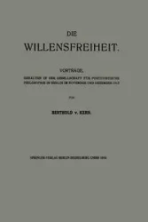 Die Willensfreiheit - Von Kern Berthold