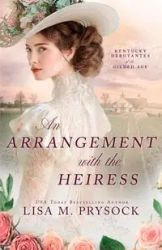 An Arrangement with the Heiress - Lisa M. Prysock