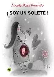 ¡ SOY UN SOLETE ! - FRESNILLO POZA ÁNGELA