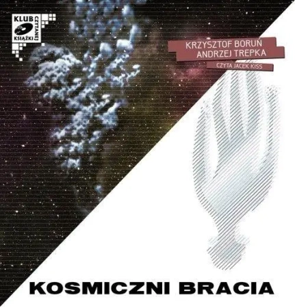 Kosmiczni bracia. Audiobook - Krzysztof Boruń, Andrzej Trepka
