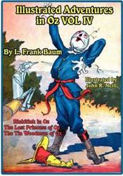 Illustrated Adventures in Oz Vol IV - Frank Baum