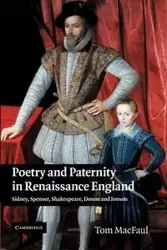 Poetry and Paternity in Renaissance England - Tom Macfaul