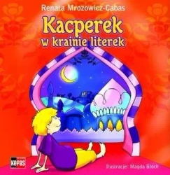 Kacperek w krainie literek - Renata Mrozowicz-Cabas