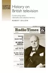 History on British television - Dillon Robert