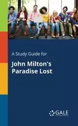 A Study Guide for John Milton's Paradise Lost - Gale Cengage Learning