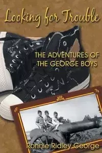 Looking for Trouble - George Ronnie Ridley