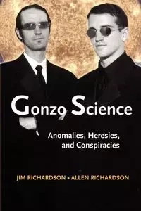 Gonzo Science - Jim Richardson