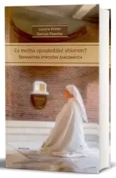 Co można opowiedzieć strojem? Semantyka strojów... - Lucyna Rotter, Dariusz Pawelec