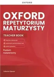 Oxford Repetytorium Maturzysty. Matura 2023. Poziom rozszerzony. Teacher Book