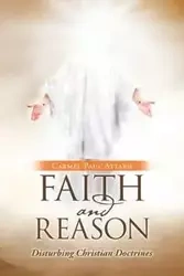 Faith and Reason - Carmel Paul Attard