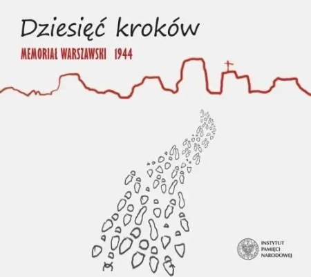 Dziesięć kroków. Memoriał Warszawski 1944 CD - praca zbiorowa