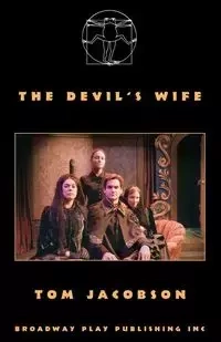 The Devil's Wife - Tom Jacobson