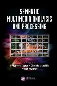 Semantic Multimedia Analysis and Processing - Spyrou Evaggelos