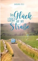 Das Glück liegt auf der Straße - Dell Barbara