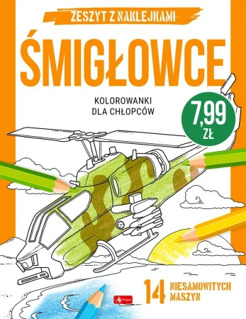Kolorowanki dla chłopców. Śmigłowce - praca zbiorowa