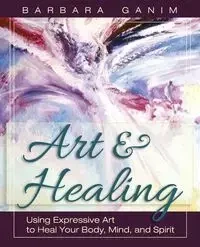 Art and Healing - Barbara Ganim
