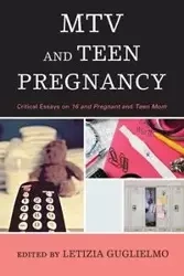 MTV and Teen Pregnancy - Guglielmo Letizia