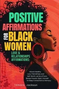 Positive Affirmations for Black Women - Jackson Tamara