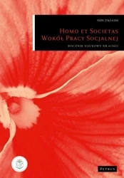 Homo et Societas. Wokół pracy socjalnej 6/2021 - praca zbiorowa