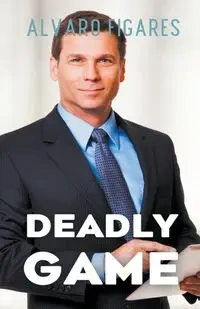 Deadly Game - Alvaro Figares