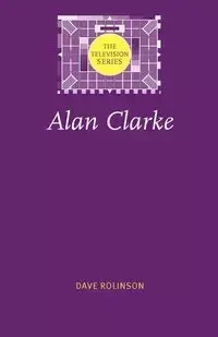 Alan Clarke - Dave Rolinson