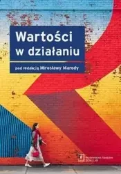 Wartości w działaniu - Marody Mirosława