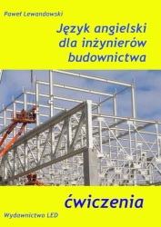 Język angielski dla inżynierów budownictwa ćw. - Paweł Lewandowski