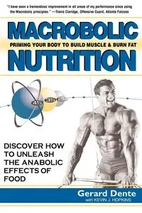 Macrobolic Nutrition - Gerard Dente