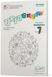 Ortograffiti SP 7 Matematyka. Zeszyt ćwiczeń 2 - Anna Walerzak-Więckowska, Lidia Lenkiewicz
