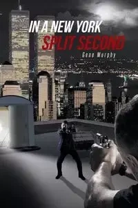 In a New York Split Second - Gene Murphy