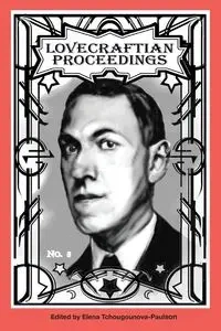 Lovecraftian Proceedings No. 5 - Tchougounova-Paulson Elena