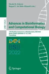 Advances in Bioinformatics and Computational Biology - Scherer Nicole M.