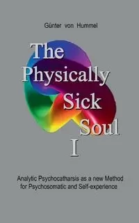 The Physically Sick Soul - von Hummel Günter