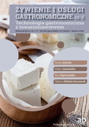 Żywienie i usługi gastronomiczne cz.II - D. Górecka, H. Limanówka, E. Superczyńska, M. Żyl