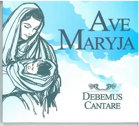 Debemus Cantare - Ave Maryja CD - Debemus Cantare