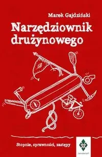 Narzędziownik drużynowego. Stopnie, sprawności, zastępy - Marek Gajdziński