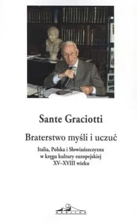 Braterstwo myśli - Graciotti Sante
