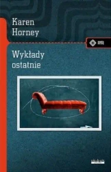 Wykłady ostatnie - Karen Horney