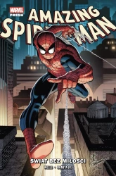 Amazing Spider-Man T.1 Świat bez miłości - Zeb Wells, John Romita Jr.