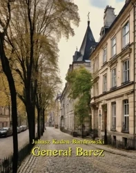 eBook Generał Barcz - Juliusz Kaden-Bandrowski epub mobi