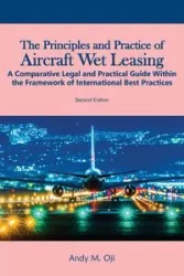 The Principles and Practice of Aircraft Wet Leasing - Andy Oji M