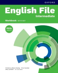 English File 5E Intermediate WB with Key - Christina Latham-Koenig, Clive Oxenden, Jerry Lambert