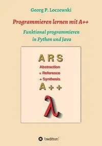 Programmieren lernen mit A++ - Loczewski Georg P.