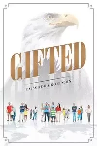 Gifted - Cassondra Robinson