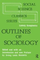 Outlines of Sociology - Gumplowicz Ludwig