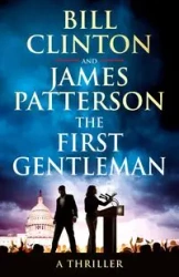 The First Gentleman wer. angielska - Bill President, James Clinton, Patterson