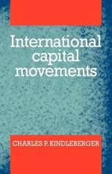 International Capital Movements - Kindleberber Charles P.