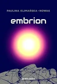 Embrion - Paulina Klimańska-Nowak
