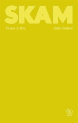 SKAM Sezon 1: Eva - Julie Andem, Karolina Drozdowska